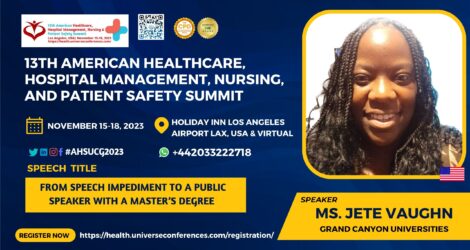 Ms. Jete Vaughn_13th American Healthcare,Hospital Management, Nursing, And Patient Safety Summit from November 15-18, 2023 in Holiday Inn Los Angeles Airport LAX, US